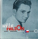 Willie Nelson - A Classic & Unreleased Collection  Disc 1