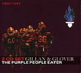 Gillan & Glover - The Purple People Eater