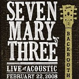 Seven Mary Three - Backbooth