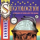 Doug And The Slugs - Slugcology 101: A Decade Of Doug And The Slugs