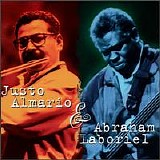 Justo Almario & Abraham Laboriel - Justo Almario & Abraham Laboriel