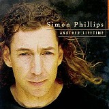 Simon Phillips - Another Lifetime