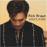 Braun, Rick - Yours Truly