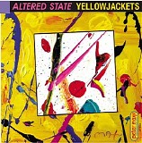 Yellowjackets - Altered State