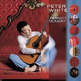 White, Peter - Perfect Moment