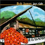 Bob James - Joy Ride