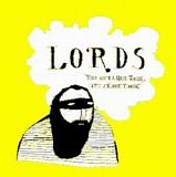 Lords - This Ain't a Hate Thing, It's a Love Thing