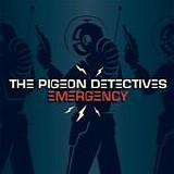 The Pigeon Detectives - Emergency