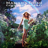 Mariah Carey - Can't Take That Away (Mariah's Theme)