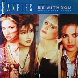 The Bangles - Be With You