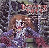 Dangerous Toys - Vitamins And Crash Helmets Tour Greatest Hits - Live