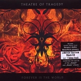 Theatre Of Tragedy - Forever Is The World