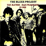 The Blues Project - The Matrix - San Francisco - Sept. 1966