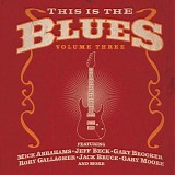 Various artists - This Is The Blues Volume 3