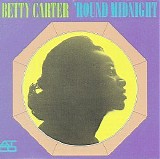 Carter, Betty - 'Round Midnight