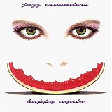 Crusaders - Happy Again