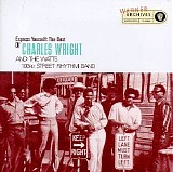 Wright, Charles - Express Yourself : The Best Of Charles Wright and the Watts 103rd Street Rythm Band