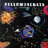 Yellowjackets - Dreamland