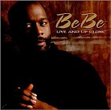 Winans, Bebe - Live And Up Close