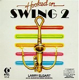 Elgart, larry - Hooked on swing