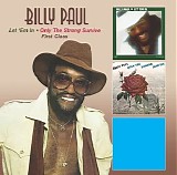 Billy Paul - Let `Em In -- Only The Strong Survive -- First Class - Disc 2