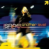 Israel - Live From Another Level (and New Breed) - Disc 1