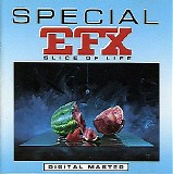 Special EFX - Slice Of Life