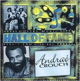 Crouch, Andrae - Gospel Music Hall Of Fame - Disc 1