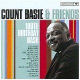 Basie, Count - Count Basie & Friends -- 100th Birthday Bash - Disc 1