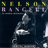 Rangell, Nelson - In Every Moment