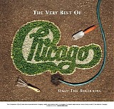 Chicago - The Very Best Of: Only The Beginning - Disc 1