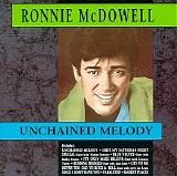 McDowell, Ronnie - Unchained Melody