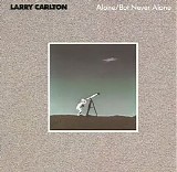 Carlton, Larry - Alone, But Never Alone