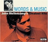 Mellencamp, John - WORDS & MUSIC -- John Mellencamp's Greatest Hits - Disc 1