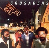 Crusaders - Street Life