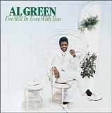 Green, Al - I'm Still In Love With You