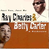 Charles , Ray - Just You Just Me (with Betty Carter)