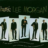 Morgan, Lee - Here's Lee Morgan