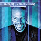 Howard, George - The Very Best Of George Howard (And Then Some)