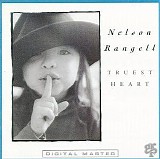 Rangell, Nelson - Truest Heart