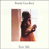 Crawford, Randy - Raw Silk