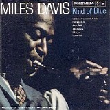 Davis, Miles - Kind of Blue