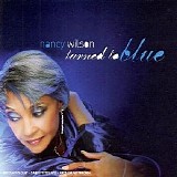 Wilson, Nancy - Turned to Blue