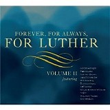 Various artists - Forever, For Always, For Luther - Volume II