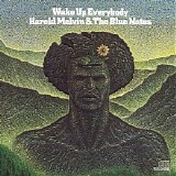Melvin, Harold & the Blue Notes - Wake Up Everybody