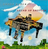 Karukas, Gregg - Sound Of Emotion