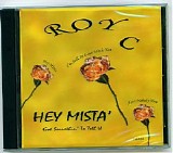 Roy C - Hey Mista'