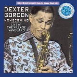 Gordon, Dexter - Homecoming - Live At The Village Vanguard - Disc 1