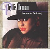 Hyman, Phyllis - I Refuse To Be Lonely