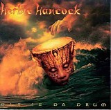 Hancock, Herbie - Dis Is Da Drum